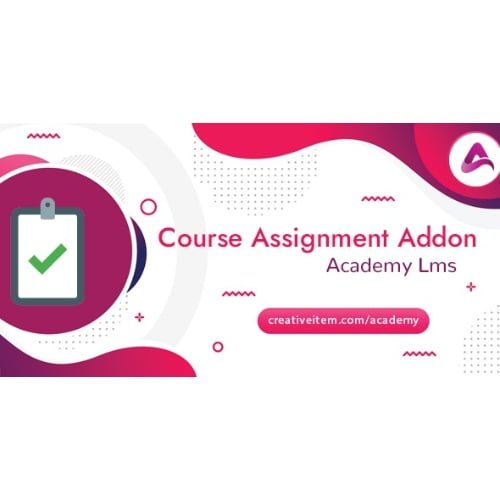 Academy LMS Course Assignment Addon