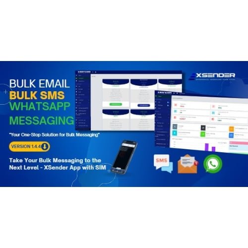 XSender Bulk Email SMS WhatsApp Messaging Application Nulled 1